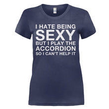Load image into Gallery viewer, I Hate Being Sexy But I Play The Accordion - T Shirt - I_HATE_BEING_SEXY_BUT_I_PLAY_THE_ACCORDION_-_ladies_-_navyblue