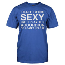 Load image into Gallery viewer, I Hate Being Sexy But I Play The Accordion - T Shirt - I_HATE_BEING_SEXY_BUT_I_PLAY_THE_ACCORDION_-_men_-_royalblue