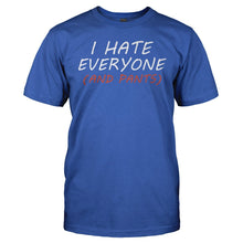 Load image into Gallery viewer, I Hate Everyone (And Pants) - T Shirt - I_HATE_EVERYONE_AND_PANTS_-_Men_-_royalblue