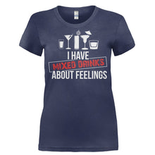 Load image into Gallery viewer, I Have Mixed Drinks About Feelings - T Shirt - I_HAVE_MIXED_DRINKS_ABOUT_FEELINGS-_Ladies_-_Navy