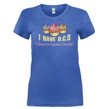 Load image into Gallery viewer, I Have Obsessive Cupcake Disorder - T Shirt - I_HAVE_OBSESSIVE_CUPCAKE_DISORDER-_Ladies_-_Royal