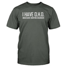 Load image into Gallery viewer, I Have Obsessive Hunting Disorder - T Shirt - I_HAVE_OBSESSIVE_HUNTING_DISORDER_-_Men_-_charcoal