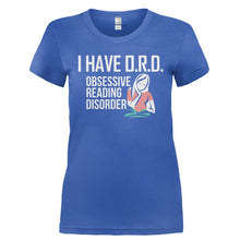 Load image into Gallery viewer, I Have Obsessive Reading Disorder - T Shirt - I_HAVE_OBSESSIVE_READING_DISORDER-_Ladies_-_Royal