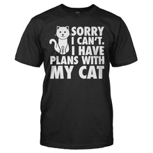 Load image into Gallery viewer, I Have Plans With My Cat - T Shirt - I_HAVE_PLANS_WITH_MY_CAT_-_Men_-_black