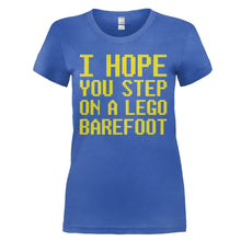 Load image into Gallery viewer, I Hope You Step on a Lego Barefoot - T Shirt - I_HOPE_YOU_STEP_ON_A_LEGO_BAREFOOT_-_Ladies_-_royalblue