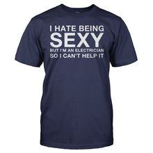 Load image into Gallery viewer, I Hate Being Sexy But I'm an Electrician - T Shirt - I_Hate_Being_Sexy_But_I_m_an_Electrician_men_navy