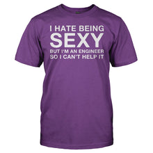 Load image into Gallery viewer, I Hate Being Sexy But I'm an Engineer - T Shirt - I_Hate_Being_Sexy_But_I_m_an_Engineer_men_purple