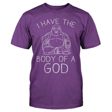 Load image into Gallery viewer, I Have The Body of a God - T Shirt - I_Have_The_Body_of_a_God_purple