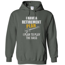 Load image into Gallery viewer, I Have a Retirement Plan. I Plan To Play the Bass - T Shirt - I_Have_a_Retirement_Plan_I_Plan_To_Play_the_Bass_-_hoodies_-_charcoal