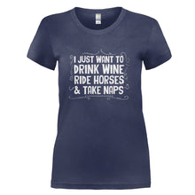 Load image into Gallery viewer, I Just Want To Drink Wine, Ride Horses &amp; Take Naps - T Shirt - I_JUST_WANT_TO_DRINK_WINE_RIDE_HORSES___TAKE_NAPS_-_Ladies_-_navyblue