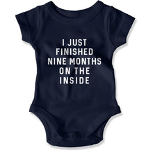 Load image into Gallery viewer, I Just Finished Nine Months On The Inside - Baby Bodysuit - I_Just_Finished_Nine_Months_On_The_Inside_-_Baby_One-Piece_navy
