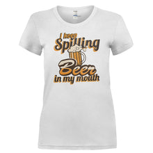 Load image into Gallery viewer, I Keep Spilling Beer in My Mouth - T Shirt - I_KEEP_SPILLING_BEER_IN_MY_MOUTH-_Ladies_-_White
