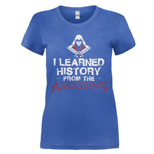 Load image into Gallery viewer, I Learned History From the Assassins - T Shirt - I_LEARNED_HISTORY_FROM_THE_ASSASSINS_-_Ladies_-_royalblue