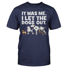Load image into Gallery viewer, I Let The Dogs Out - T Shirt - I_LET_THE_DOGS_OUT_-_Men_-_navyblue