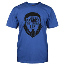 Load image into Gallery viewer, I Like Big Beards And I Cannot Lie - T Shirt - I_LIKE_BIG_BEARDS_AND_I_CANNOT_LIE-_Men_-_Royal