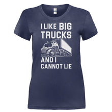 Load image into Gallery viewer, I Like Big Trucks and I Cannot Lie - T Shirt - I_LIKE_BIG_TRUCKS_AND_I_CANNOT_LIE-_Ladies_-_Navy
