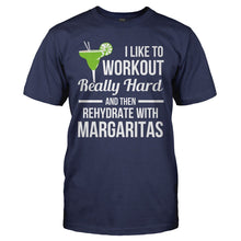 Load image into Gallery viewer, I Like to Workout and Rehydrate With Margaritas - T Shirt - I_LIKE_TO_WORKOUT_AND_REHYDRATE_WITH_MARGARITAS_-_Men_-_navyblue