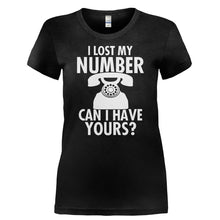 Load image into Gallery viewer, I Lost My Number. Can I Have Yours? - T Shirt - I_LOST_MY_NUMBER._CAN_I_HAVE_YOURS-_Ladies_-_Black