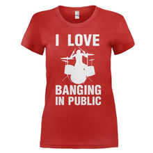 Load image into Gallery viewer, I Love Banging In Public - T Shirt - I_LOVE_BANGING_IN_PUBLIC_-_ladies_-_red