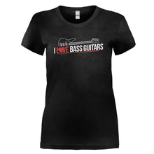 Load image into Gallery viewer, I Love Bass Guitar - T Shirt - I_LOVE_BASS_GUITAR_-_Ladies_-_Black