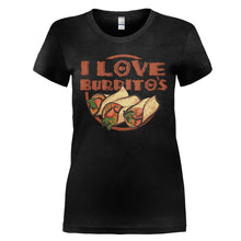 Load image into Gallery viewer, I Love Burritos - T Shirt - I_LOVE_BURRITOS_-_Ladies_-_black