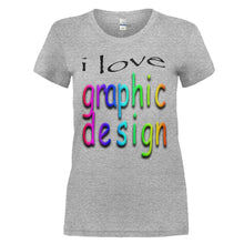 Load image into Gallery viewer, I Love Graphic Design - T Shirt - I_LOVE_GRAPHIC_DESIGN_-_Ladies_-_heathergrey