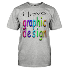 Load image into Gallery viewer, I Love Graphic Design - T Shirt - I_LOVE_GRAPHIC_DESIGN_-_Men_-_heathergrey