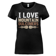 Load image into Gallery viewer, I Love Mountain Dulcimers - T Shirt - I_LOVE_MOUNTAIN_DULCIMERS_-_ladies_-_black