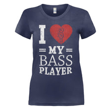 Load image into Gallery viewer, I Love My Bass Player - T Shirt - I_LOVE_MY_BASS_PLAYER_-_ladies_-_navyblue