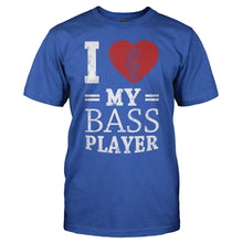 Load image into Gallery viewer, I Love My Bass Player - T Shirt - I_LOVE_MY_BASS_PLAYER_-_men_-_royalblue