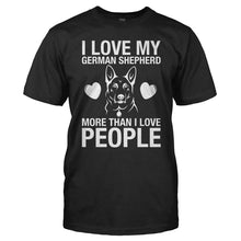 Load image into Gallery viewer, I Love My German Shepherd - T Shirt - I_LOVE_MY_GERMAN_SHEPHERD_-_Men_-_black