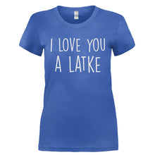 Load image into Gallery viewer, I Love You A Latke - T Shirt - I_LOVE_YOU_A_LATKE-_Ladies_-_Royal