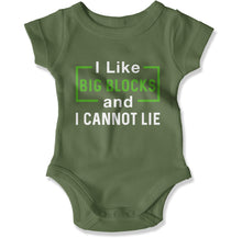Load image into Gallery viewer, I Like Big Blocks And I Cannot Lie - Baby Bodysuit - I_Like_Big_Blocks_And_I_Cannot_Lie_-_Baby_One-Piece_military