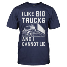 Load image into Gallery viewer, I Like Big Trucks and I Cannot Lie - T Shirt - I_Like_Big_Trucks_and_I_Cannot_Lie_men_navy
