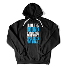 Load image into Gallery viewer, I Like The Sound Of My Own Voice - T Shirt - I_Like_The_Sound_Of_My_Own_Voice_hoodie_black