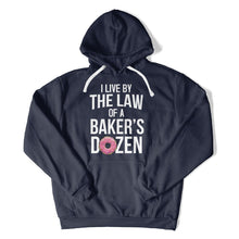Load image into Gallery viewer, I Live By the Law of a Baker's Dozen - T Shirt - I_Live_By_the_Law_of_a_Baker_s_Dozen_hoodie_nay