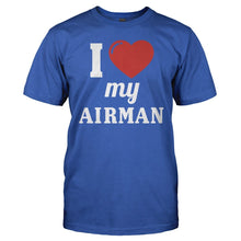 Load image into Gallery viewer, I Love My Airman - T Shirt - I_Love_My_Airman_men_royal
