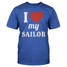 Load image into Gallery viewer, I Love My Sailor - T Shirt - I_Love_My_Sailor_men_royal