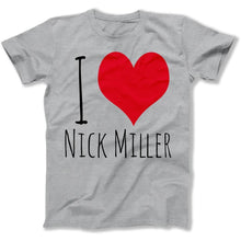 Load image into Gallery viewer, I Love Nick Miller - T Shirt - I_Love_Nick_Miller_men_heather