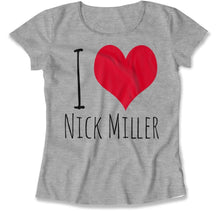 Load image into Gallery viewer, I Love Nick Miller - T Shirt - I_Love_Nick_Miller_women_heather