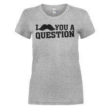 Load image into Gallery viewer, I Mustache You A Question - T Shirt - I_MUSTACHE_YOU_A_QUESTION_-_Ladies_-_heathergrey
