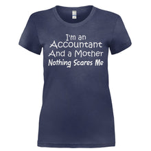 Load image into Gallery viewer, I'm An Accountant and A Mother. Nothing Scares Me. - T Shirt - I_M_AN_ACCOUNTANT_AND_A_MOTHER._NOTHING_SCARES_ME-_Ladies_-_Navy