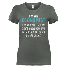 Load image into Gallery viewer, I'm an Economist. I Solve Problems. - T Shirt - I_M_AN_ECONOMIST._I_SOLVE_PROBLEMS-_Ladies_-_Charcoal