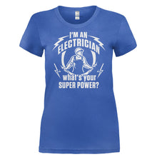 Load image into Gallery viewer, I'm An Electrician, What's Your Super Power? - T Shirt - I_M_AN_ELECTRICIAN_WHAT_S_YOUR_SUPER_POWER-_Ladies_-_Royal