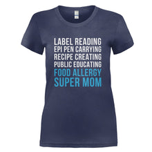 Load image into Gallery viewer, I'm A Food Allergy Super Mom - T Shirt - I_M_A_FOOD_ALLERGY_SUPER_MOM_-_Ladies_-_navyblue