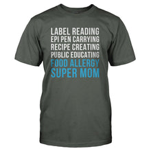 Load image into Gallery viewer, I'm A Food Allergy Super Mom - T Shirt - I_M_A_FOOD_ALLERGY_SUPER_MOM_-_Men_-_charcoal