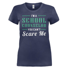 Load image into Gallery viewer, I'm A School Counselor, You Can't Scare Me - T Shirt - I_M_A_SCHOOL_COUNSELOR_YOU_CAN_T_SCARE_ME-_Ladies_-_Navy
