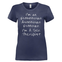 Load image into Gallery viewer, I'm a Skin Therapist - T Shirt - I_M_A_SKIN_THERAPIST-_Ladies_-_Navy