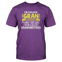 Load image into Gallery viewer, I'm Called Gran Because I'm Way Too Cool for Grandmother - T Shirt - I_M_CALLED_GRAN_BECAUSE_I_M_WAY_TOO_COOL_FOR_GRANDMOTHER_-_Men_-_purple