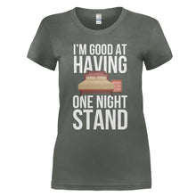 Load image into Gallery viewer, I'm Good At Having One Night Stand - T Shirt - I_M_GOOD_AT_HAVING_ONE_NIGHT_STAND_-_Ladies_-_charcoal